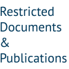 Restricted Documents & Publications